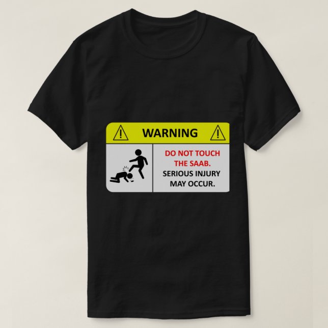 Camiseta Não toque no meu Saab! (Frente do Design)