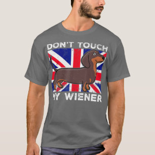 Camiseta Não toques no meu Cachorro do Weiner Wiener brit