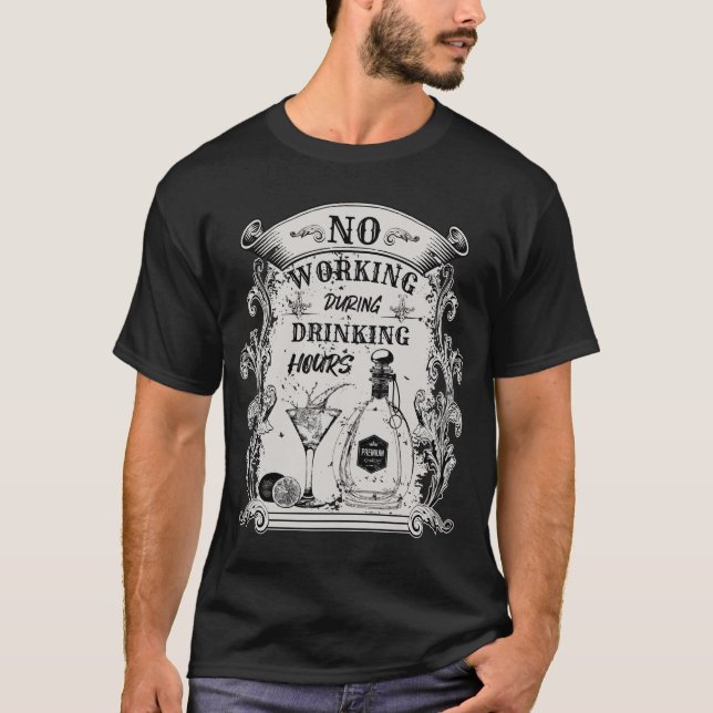 Camiseta Não trabalhar durante o bebendo - engraçado (Frente)