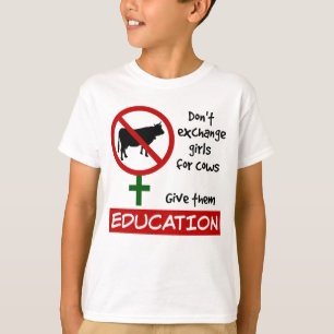 Camiseta Não troque garotas por vacas, dê educação a elas