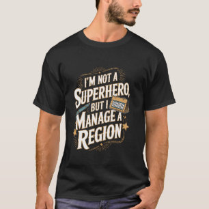 Camiseta Não um Assistente de Escritório Gerente Regional S