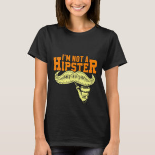 Camiseta Não um bigode de cachimbo de hipster que fuma hipp