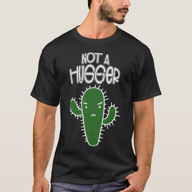 Camiseta Não um cacto engraçado do hugger introverts (Frente)