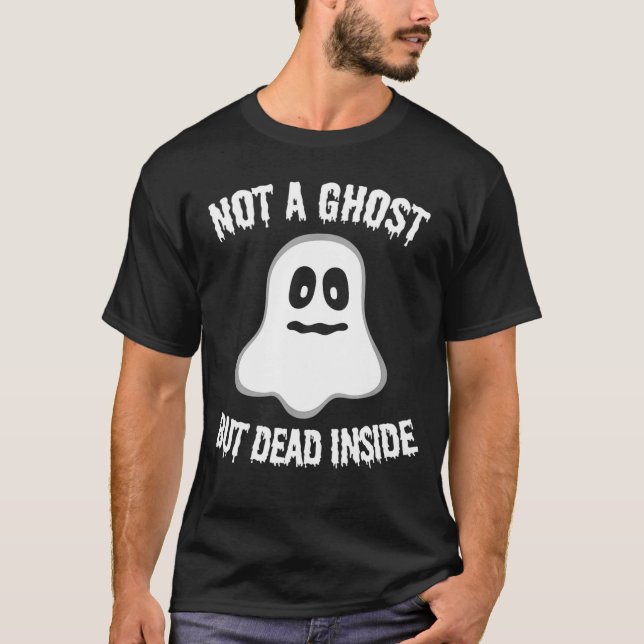 Camiseta Não Um Dia de as Bruxas engraçado Fantasma Mas Mor (Frente)