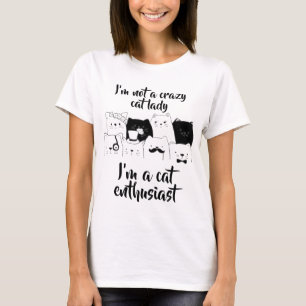 Camiseta Não um entusiasta louco do gato da senhora //do