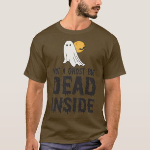 Camiseta não um fantasma, mas um dentro morto