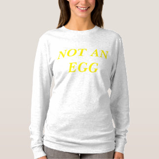 CAMISETA NÃO UM OVO