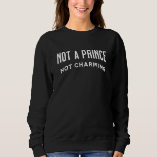 Camiseta Não Um Príncipe Não Encantador