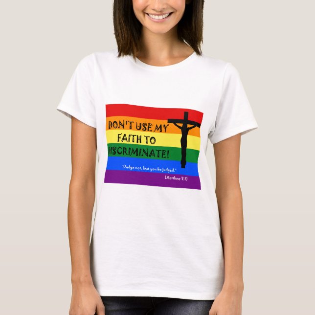 Camiseta Não use minha fé para discriminar (Frente)