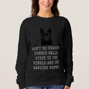 Camiseta Não Vá Perseguir As Bolas De Tênis, Mantenha-Se Na