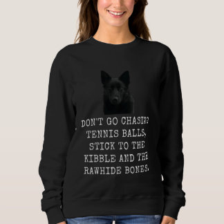 Camiseta Não Vá Perseguir As Bolas De Tênis, Mantenha-Se Na