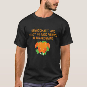Camiseta Não Vacinados E Prontos Para Falar Política Em G