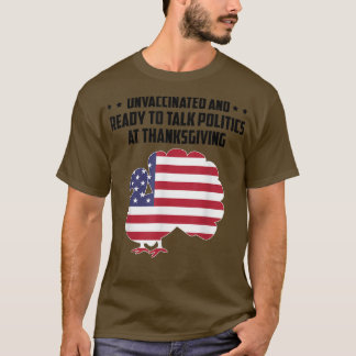 Camiseta Não Vacinados E Prontos Para Falar Política Em Gra