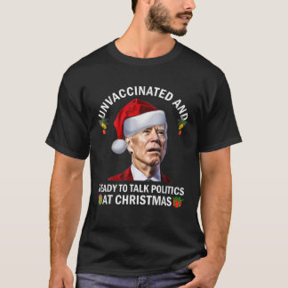 Camiseta Não Vacinados E Prontos Para Falar Política No Nat