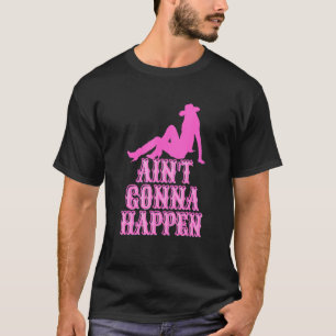 Camiseta Não Vai Acontecer Como Vai, Cowgirl, Garota do Rod
