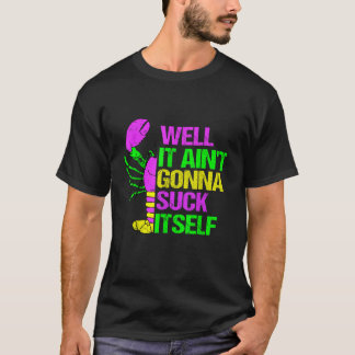Camiseta Não vai se sujar Engraçado, Mardi Gras Party Shi