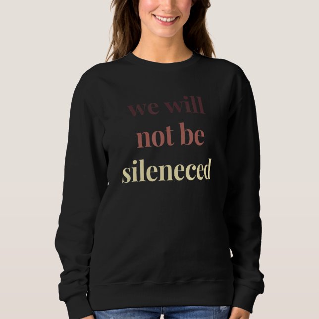 Camiseta Não Vamos Silenciar Mulheres Protesto Político (Frente)