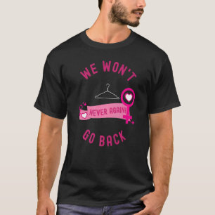 Camiseta Não vamos voltar atrás com a força feminista de es