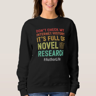 Camiseta Não Verifique Meu Histórico da Internet Escritore