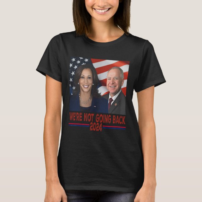 Camiseta Não Voltando para Kamala Harris Tim Walz (Frente)