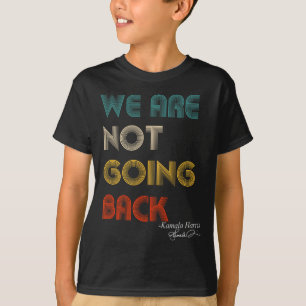 Camiseta Não Voltar À Votação Para 2024 Presidente Kamala-h