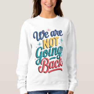 Camiseta Não Voltaremos Às Eleições 2024