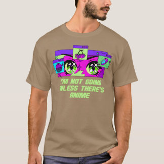 Camiseta Não vou a menos que haja anime Introvertido Anime 