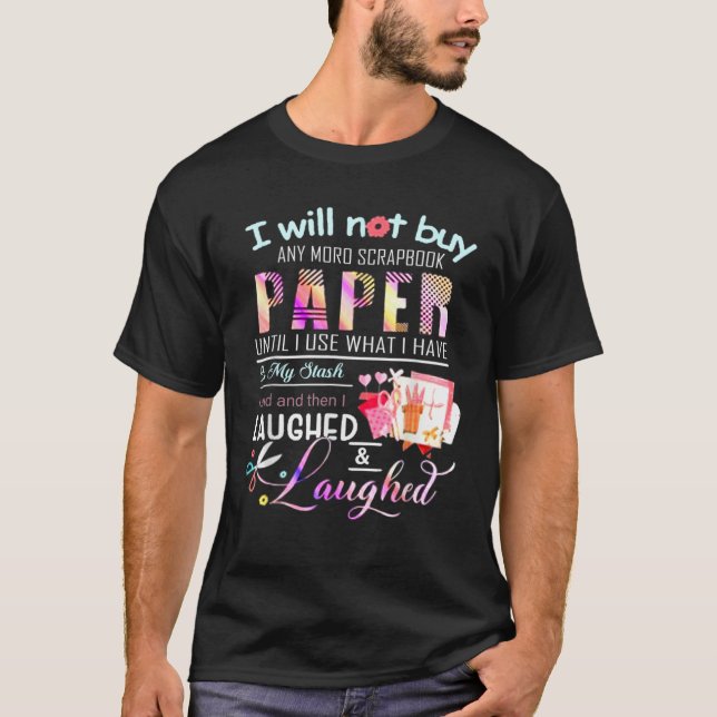 Camiseta Não vou Comprar Móro Srapbooks - Scrapbooking. (Frente)