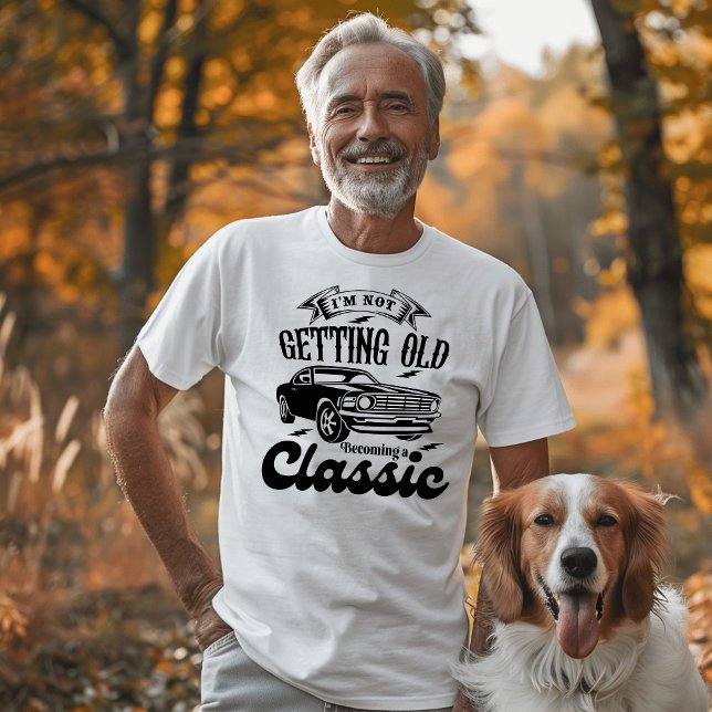 Camiseta Não vou ficar velho se tornando clássico (Criador carregado)