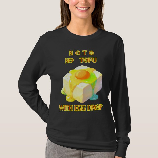 Camiseta NãoTo TOFU COM OVOS CAÍDOS (Frente)