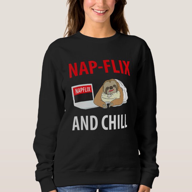 Camiseta Nap Flix E Chill Sloth Para Napper (Frente)