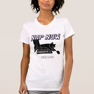 Camiseta Nap now, think later 
