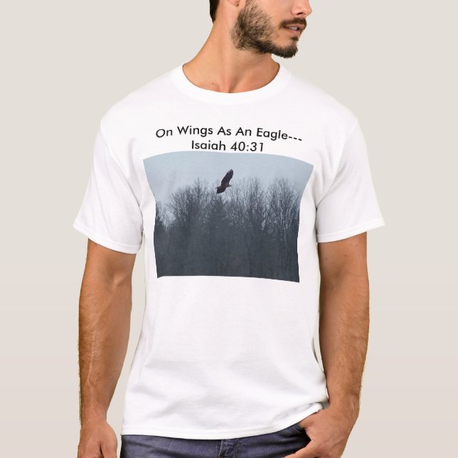 Camiseta Nas asas como Eagle----, nas asas como uma águia… (Frente)