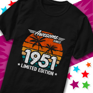 Camiseta Nascer 1951 Edição Limitada Impressionante Desde 1