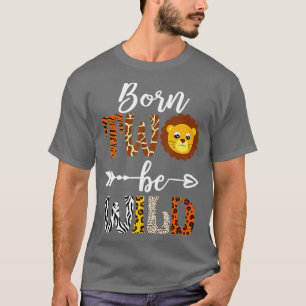 Camiseta Nascer 2 Ser Selvagem Desorte De Aniversário Garot