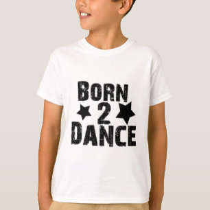 Camiseta Nascer a dançar