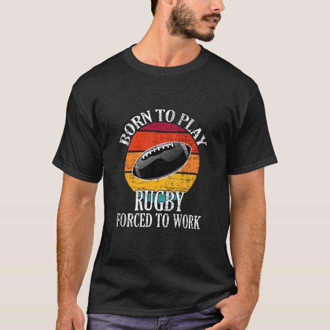 Camiseta Nascer A Jogar Rugby Forçado A Funcionar (Frente)