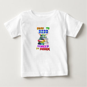 Camiseta Nascer A Ler Forçado A Trabalhar
