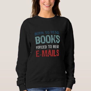 Camiseta Nascer A Ler Livros Forçados A Ler E-Mails - Booki