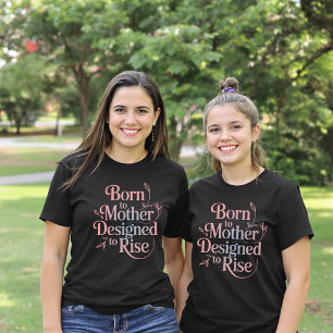 Camiseta Nascer à mãe, projetado para elevar a mulher
