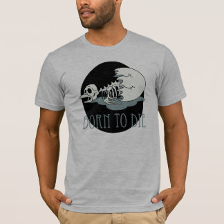 Camiseta "Nascer a morrer "