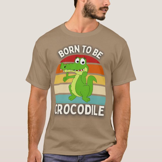 Camiseta Nascer a ser crocodilo (Frente)