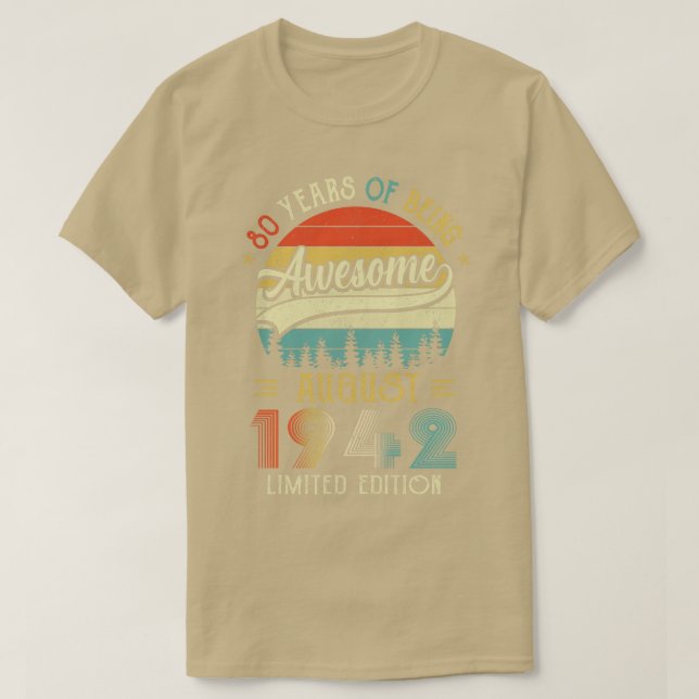 Camiseta Nascer Agosto De 1942, Aniversário 80 Feito Em 194 (Frente do Design)