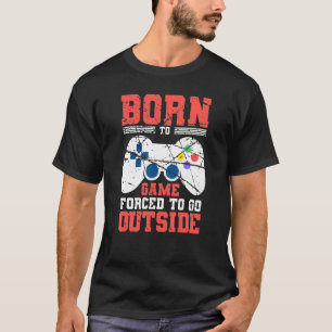 Camiseta Nascer Ao Jogo Forçado A Sair Do Gamer E Sports V