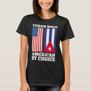 Camiseta Nascer Cubano Americano Por Escolha Cuba Bandeira