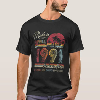 Camiseta Nascer De Abril De 1991 - Quarentena De 30 Feito E
