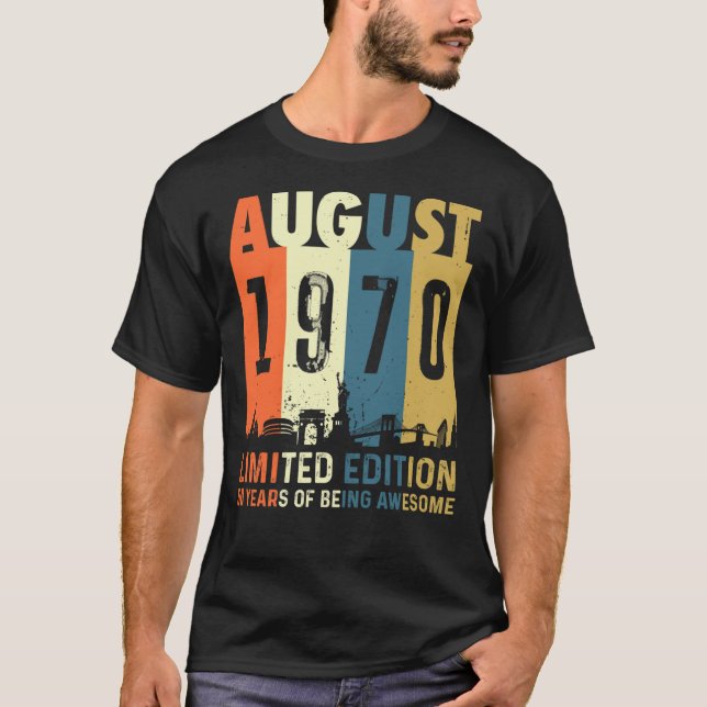 Camiseta Nascer de agosto de 1970 Edição Limitada - Present (Frente)