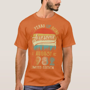 Camiseta Nascer De Agosto De 1982 aniversário de 40 anos Fe