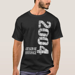 Camiseta Nascer de aniversário de 2004 Incrível desde 2004