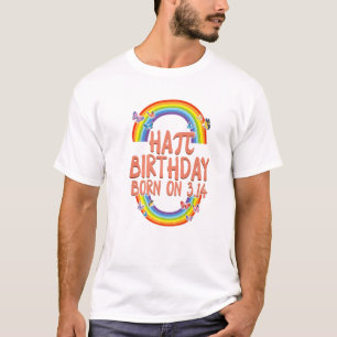 Camiseta Nascer De Aniversário Ha-Pi Em 3.14 De Março De 